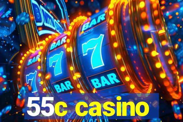 55c casino